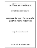 Tóm tắt Luận án Tiến sĩ Kinh tế: Động cơ làm việc của nhân viên khối văn phòng ở Việt Nam