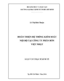 Luận văn Thạc sĩ Kinh tế: Hoàn thiện hệ thống kiểm soát nội bộ tại Công ty Phân bón Việt Nhật