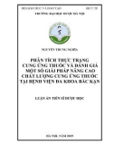 Luận án tiến sĩ Dược học: Phân tích thực trạng cung ứng thuốc và đánh giá một số giải pháp nhằm nâng cao chất lượng cung ứng thuốc tại Bệnh viện đa khoa Bắc Kạn