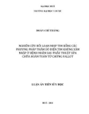 Luận án Tiến sĩ Y học: Nghiên cứu rối loạn nhịp tim bằng các phương pháp thăm dò điện tim không xâm nhập ở bệnh nhân sau phẫu thuật sửa chữa hoàn toàn tứ chứng Fallot