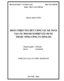 Tóm tắt Luận án Tiến sĩ Kinh tế: Hoàn thiện tổ chức công tác kế toán tại các doanh nghiệp xây dựng thuộc Tổng công ty Sông Đà