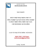 Luận văn Thạc sĩ Tài chính ngân hàng: Hoàn thiện hoạt động cho vay nông nghiệp tại Ngân hàng Nông nghiệp và Phát triển Nông thôn Việt Nam - Chi nhánh Bắc Quảng Bình