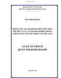 Luận án tiến sĩ Kinh tế: Những yếu tố ảnh hưởng đến tiếp nhận tri thức của các doanh nghiệp trong chuỗi cung ứng dầu nhờn tại Việt Nam