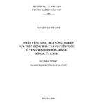 Luận án tiến sĩ Kỹ thuật: Phân vùng sinh thái nông nghiệp dựa trên động thái tài nguyên nước ở vùng ven biển đồng bằng sông Cửu Long