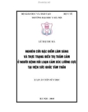 Luận án tiến sĩ Y học: Nghiên cứu đặc điểm lâm sàng và thực trạng điều trị trầm cảm ở người bệnh rối loạn cảm xúc lưỡng cực tại Viện Sức khoẻ Tâm thần