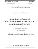 Tóm tắt Luận văn thạc sĩ Quản lý công: Quản nhà nước đối với các trường đại học ngoài công lập tại Thành phố Hồ Chí Minh