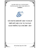 Tiểu luận môn Kho dữ liệu và OLAP: Xây dựng kho dữ liệu và OLAP trên dữ liệu các vụ tai nạn giao thông tại anh 2005-2015