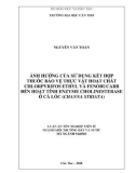 Luận án tiến sĩ Kỹ thuật: Ảnh hưởng của sử dụng kết hợp thuốc bảo vệ thực vật hoạt chất Chlorpyrifos ethyl và Fenobucarb đến hoạt tính enzyme Cholinesterase cá lóc (Channa striata)