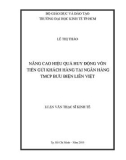 Luận văn Thạc sĩ Kinh tế: Nâng cao hiệu quả huy động vốn tiền gửi khách hàng tại Ngân hàng TMCP Bưu điện Liên Việt