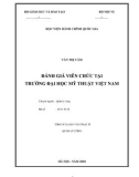 Tóm tắt Luận văn Thạc sĩ Quản lý công: Đánh giá viên chức tại Trường Đại học Mỹ thuật Việt Nam