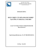 Luận văn Thạc sĩ Quản trị kinh doanh: Hoàn thiện văn hóa doanh nghiệp tại Công ty Digital Unicorn