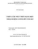 Luận văn Thạc sĩ Kinh tế: Định hướng phát triển mạng điện thoại di động S-Fone đến năm 2015
