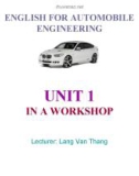 ENGLISH FOR AUTOMOBILE ENGINEERING-  UNIT 1:  IN A WORKSHOP