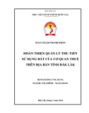 Đề án tốt nghiệp: Hoàn thiện Quản lý thu tiền sử dụng đất của cơ quan Thuế trên địa bàn tỉnh Đắk Lắk