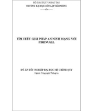 Đồ án tốt nghiệp ngành Công nghệ thông tin: Tìm hiểu giải pháp an ninh mạng với firewall