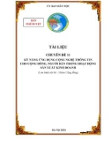 Tài liệu chuyên đề 11: Kỹ năng ứng dụng cộng nghệ thông tin cho cộng đồng, người dân trong hoạt động sản xuất kinh doanh (Lưu hành nội bộ - Nhóm Cộng đồng)