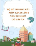 Bộ đề thi học kì 2 môn GDCD lớp 8 năm 2022-2023 có đáp án