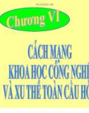 Bài giảng Lịch sử lớp 12 - Bài 10: Cách mạng khoa học - công nghệ và xu thế toàn cầu hóa nửa sau thế kỉ XX