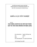 Khóa luận tốt nghiệp: Hoạt động logistics của Việt Nam trong hợp tác tiểu vùng MêKông mở rộng (GMS)