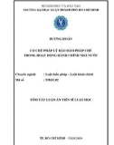 Tóm tắt Luận án Tiến sĩ Luật học: Cơ chế pháp lý bảo đảm pháp chế trong hoạt động hành chính nhà nước