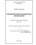 Luận văn Thạc sĩ Khoa học kinh tế: Hệ thống ngân hàng thương mại quốc doanh ở Việt Nam thực trạng và giải pháp