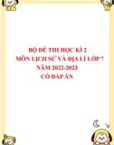 Bộ đề thi học kì 2 môn Lịch sử và Địa lí lớp 7 năm 2022-2023 có đáp án