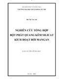 Luận án Tiến sĩ Kỹ thuật: Nghiên cứu tổng hợp bột phát quang kẽm silicat kích hoạt bởi mangan