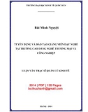 Luận văn Thạc sĩ  Quản lý kinh tế: Tuyển dụng và đào tạo giảng viên dạy nghề tại Trường cao đẳng nghề Thương mại và Công nghiệp