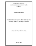 Luận văn Thạc sĩ Khoa học: Nghiên cứu chế tạo và tính chất quang của vật liệu CeF3 pha tạp đất hiếm