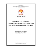 Đề án tốt nghiệp: Tạo động lực làm việc cho điều dưỡng viên tại Bệnh viện Ung bướu Thành phố Hồ Chí Minh