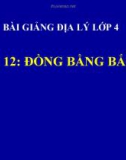 Bài giảng Địa lý 4 bài 12: Đồng bằng Bắc Bộ