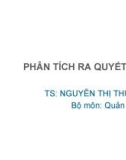 Bài giảng Phân tích ra quyết định - Ts. Nguyễn Thị Thu Thủy