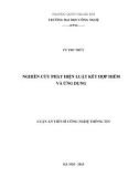 Luận án Tiến sĩ Công nghệ thông tin: Nghiên cứu phát hiện luật kết hợp kiếm và ứng dụng