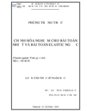 Luận văn Thạc sĩ Toán học: Chỉnh hóa nghiệm cho bài toán nhiệt và bài toán Elastic ngược