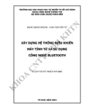 Luận văn tốt nghiệp: Xây dựng hệ thống điều khiển máy tính từ xa nhờ công nghệ Bluetooth