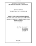 Báo cáo tóm tắt nhiệm vụ khoa học và công nghệ: Nghiên cứu đề xuất chính sách giải pháp ứng dụng công nghệ thông tin và viễn thông trong việc nghiên cứu và quản lý môi trường (E-environment)