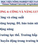 Bài giảng Vật lý đại cương A: Chương 4 - Lê Văn Dũng