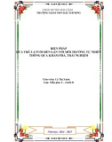 Sáng kiến kinh nghiệm Mầm non: Một số biện pháp đưa trẻ 3-4 tuổi đến gần với môi trường tự nhiên thông qua khám phá, trải nghiệm