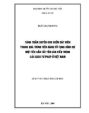 Tóm tắt Luận văn Thạc sĩ Luật học: Tăng thẩm quyền cho Kiểm sát viên trong quá trình tiến hành tố tụng hình sự - Một yêu cầu tất yếu của tiến trình cải cách tư pháp Việt Nam