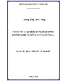 Luận văn Thạc sĩ  Quản lý kinh tế: Thanh tra ở Cục Thuế Hưng Yên đối với doanh nghiệp có vốn đầu tư nước ngoài