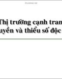 Bài giảng Kinh tế học vi mô dành cho chính sách công: Bài 21 và 22 - GV. Đặng Văn Thanh