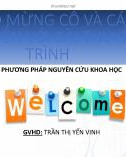 Bài thuyết trình: Phương pháp nguyên cứu khoa học