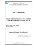 Luận văn Thạc sĩ Toán học: Phương trình với toán tử lồi hoặc lõm trong không gian có thứ tự