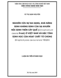 Luận án tiến sĩ Sinh học: Nghiên cứu sự đa dạng, khả năng sinh kháng sinh của xạ khuẩn nội sinh trên cây quế (Cinnamomum cassia Presl) ở Việt Nam và đặc tính sinh học của hoạt chất từ chủng Streptomyces cavourensis YBQ59