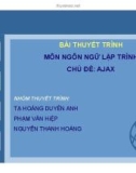 Bài thuyết trình Ngôn ngữ lập trình: Ajax