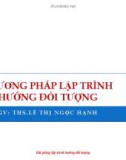 Bài giảng Lập trình hướng đối tượng: Bài 2 – ThS. Lê Thị Ngọc Hạnh