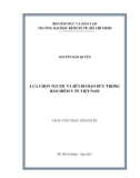 Luận văn Thạc sĩ Kinh tế: Lựa chọn ngược và rủi ro đạo đức trong Bảo hiểm Y tế Việt Nam