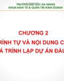 Bài giảng Thiết lập và thẩm định dự án đầu tư: Chương 2 - ThS. Phạm Bảo Thạch