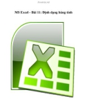 MS Excel - Bài 11: Định dạng bảng tính