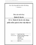 Báo cáo môn học Quản lý dự án: Quản lý dự án xây dựng phần mềm quản lý thư viện điện tử